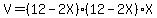V=%2812-2X%29%2812-2X%29X