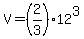 V=%282%2F3%29%2A12%5E3%E2%80%8B%2Api