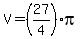 V=%2827%2F4%29pi