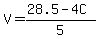 V=%2828.5-4C%29%2F5