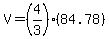 V=%284%2F3%29%2884.78%29