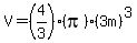 V=%284%2F3%29%28pi%29%283m%29%5E3