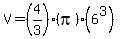V=%284%2F3%29%28pi%29%286%5E3%29