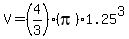 V=%284%2F3%29%28pi%291.25%5E3