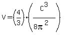 V=%284%2F3%29%2A%28C%5E3%2F%288pi%5E2%29%29