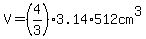 V=%284%2F3%29%2A3.14%2A512cm%5E3