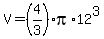 V=%284%2F3%29%2Api%2A12%5E3