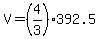 V=%284%2F3%29392.5