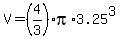 V=%284%2F3%29pi%2A3.25%5E3