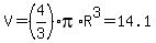 V=%284%2F3%29pi%2AR%5E3=14.1%7D%7D%7B%7B%7Bcm%5E3