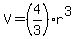 V=%284%2F3%29r%5E3