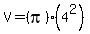V=%28pi%29%284%5E2%29