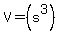 V=%28s%5E3%29%29