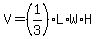V=+%281%2F3%29%2AL%2AW%2AH