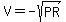 V=-sqrt%28PR%29