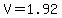 V=1.92