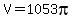 V=1053pi