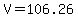 V=106.26