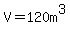 V=120m%5E3