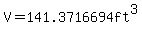 V=141.3716694ft%5E3