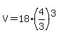 V=18%2A%284%2F3%29%5E3
