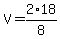 V=2%2A18%2F8