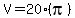 V=20%28pi%29