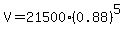 V=21500%2A%280.88%29%5E5