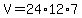 V=24%2A12%2A7
