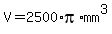 V=2500%2Api%2Amm%5E3+