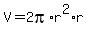 V=2pi%2Ar%5E2%2Ar