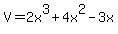 V=2x%5E3%2B4x%5E2-3x