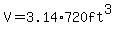 V=3.14%2A720ft%5E3