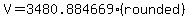 V=3480.884669%28rounded%29