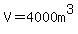 V=4000m%5E3