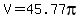 V=45.77pi