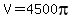V=4500pi