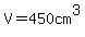 V=450cm%5E3