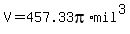 V=457.33pi%2Amil%5E3