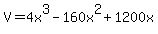 V=4x%5E3-160x%5E2%2B1200x