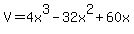V=4x%5E3-32x%5E2%2B60x