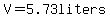 V=5.73liters