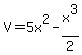 V=5x%5E2-x%5E3%2F2