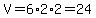 V=6%2A2%2A2=24
