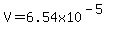 V=6.54x10%5E%28-5%29
