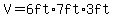 V=6ft%2A7ft%2A3ft