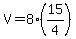 V=8%2815%2F4%29