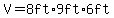 V=8ft%2A9ft%2A6ft