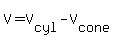 V=V%5Bcyl%5D-V%5Bcone%5D