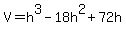 V=h%5E3-18h%5E2%2B72h